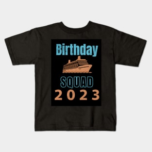 Cool Birthday Cruise Squad 2023 Kids T-Shirt